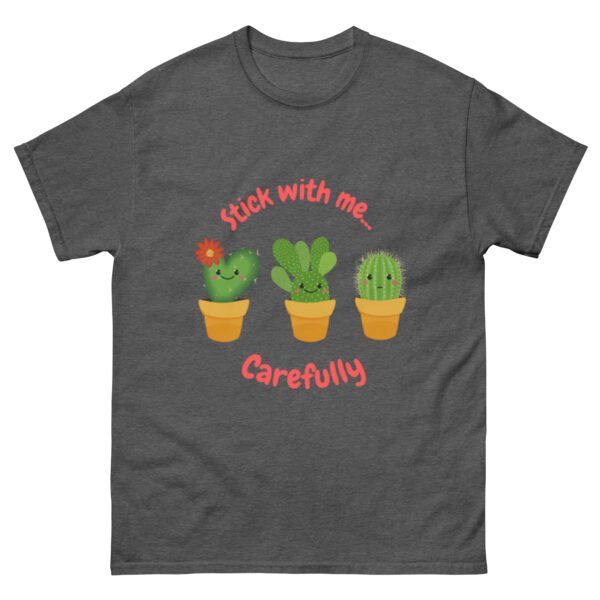 Stick With Me CAREFULLY Tee's