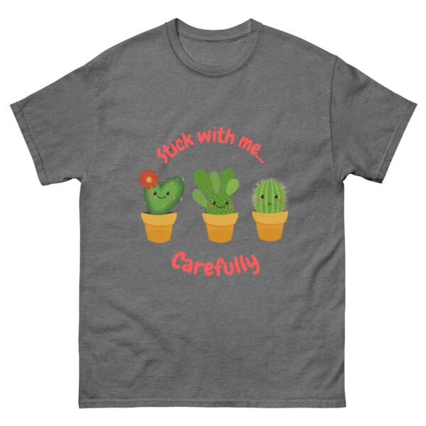 Stick With Me CAREFULLY Tee's