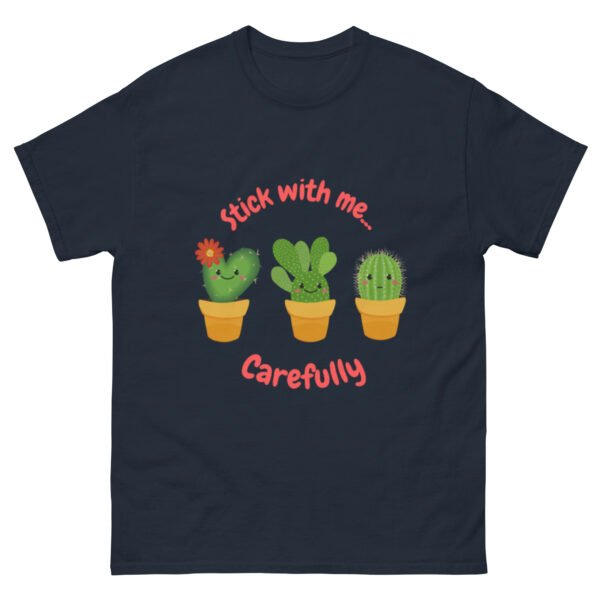 Stick With Me CAREFULLY Tee's