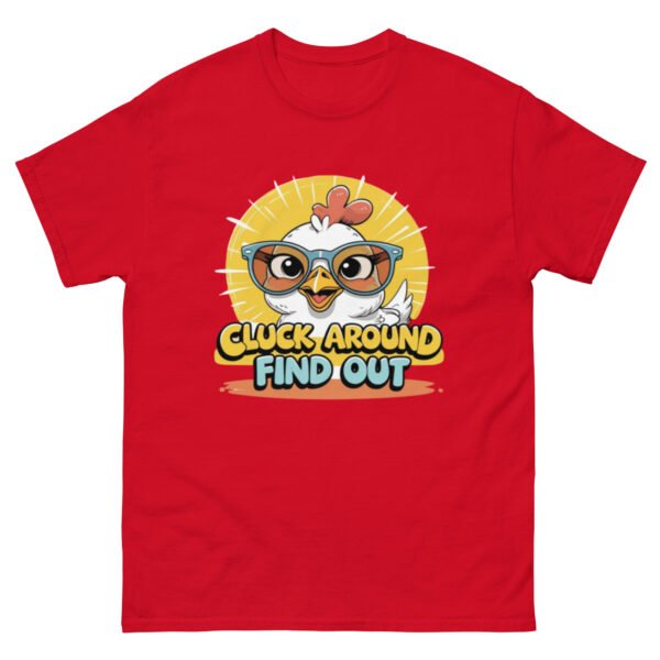 unisex-classic-tee-red-front-68a4a4beb0be3.jpg Cluck Around Find Out Sunburst