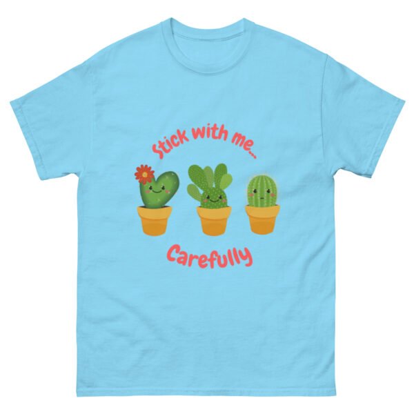 Stick With Me CAREFULLY Tee's