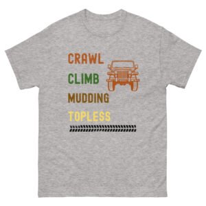 Climb, Crawl Mudding T