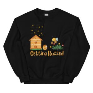 Getting Buzzed Sweatshirts