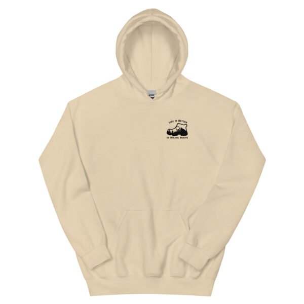 Life Is Better In Hiking Boots Hoodies