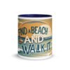 Find A Beach And Walk It Ceramic Mug